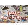 Instant Paper to Money by Miguel Pizarro Instant Paper to Money by Miguel Pizarro