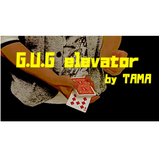 G.U.G. Elevator by TAMA (Instant Download)