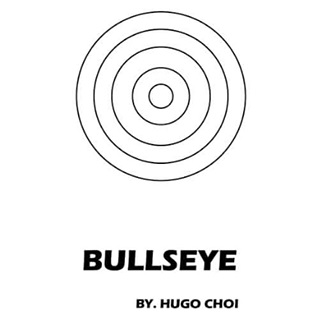 BULLSEYE by Hugo Choi