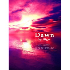 Dawn by Higar