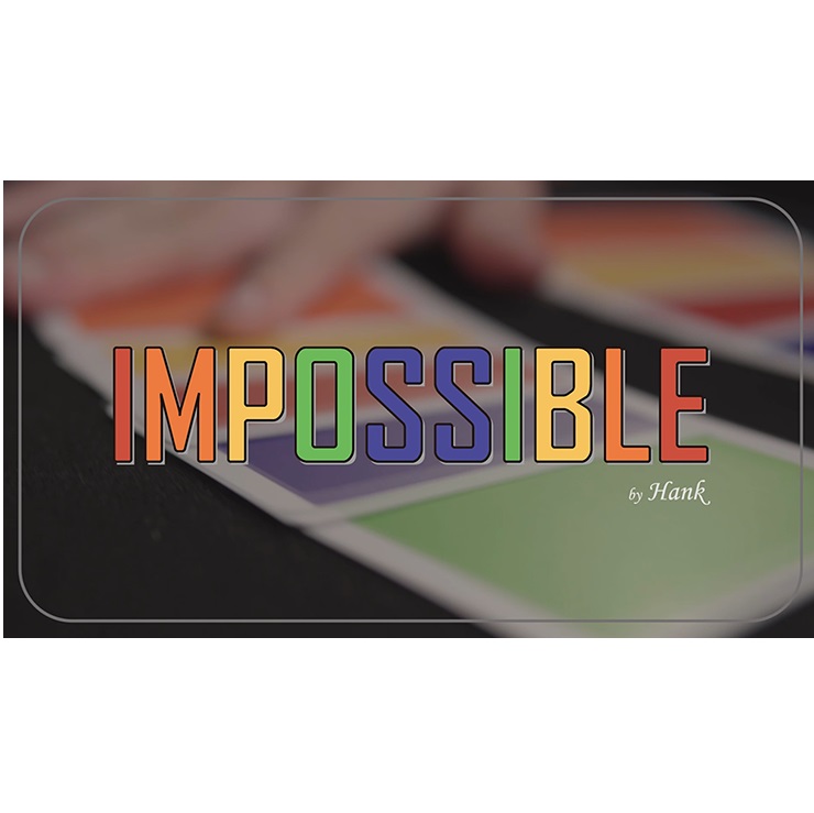 Impossible by Hank