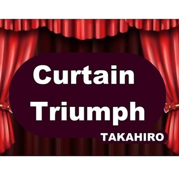 Curtain Triumph by TAKAHIRO