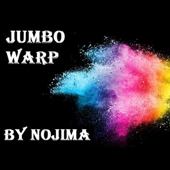 Jumbo Warp by Nojima