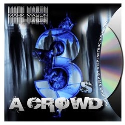 3's A Crowd by Mark Mason