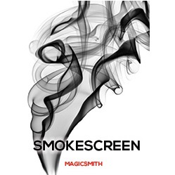 Smoke Screen by Magic Smith