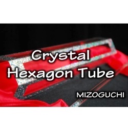 Crystal Hexagon Tube by Mizoguchi