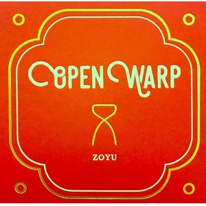 Open Warp by Zoyu