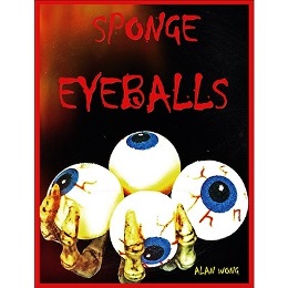 Sponge Eyeballs by Alan Wong
