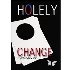 Holely Change by SansMinds Magic