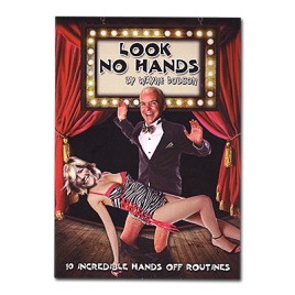 Look No Hands by Wayne Dobson - Book (Special Combo Pack)